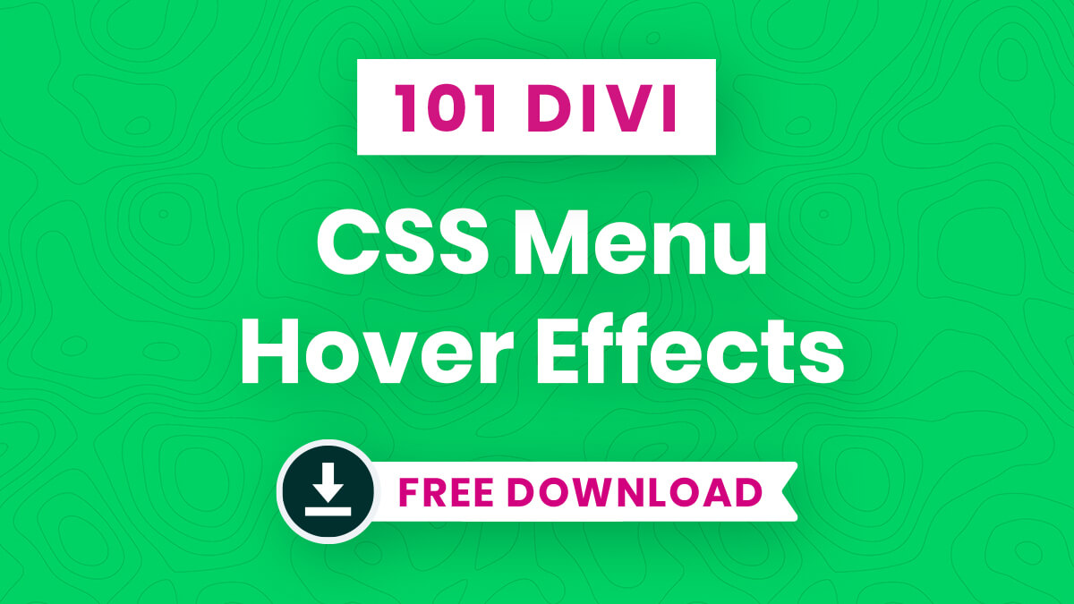 101 Free Download Of Custom Divi Menu CSS Hover Effects