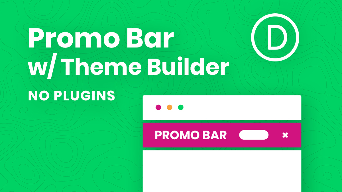 How To Create A Promo Bar In The Divi Theme Builder (Without Plugins)