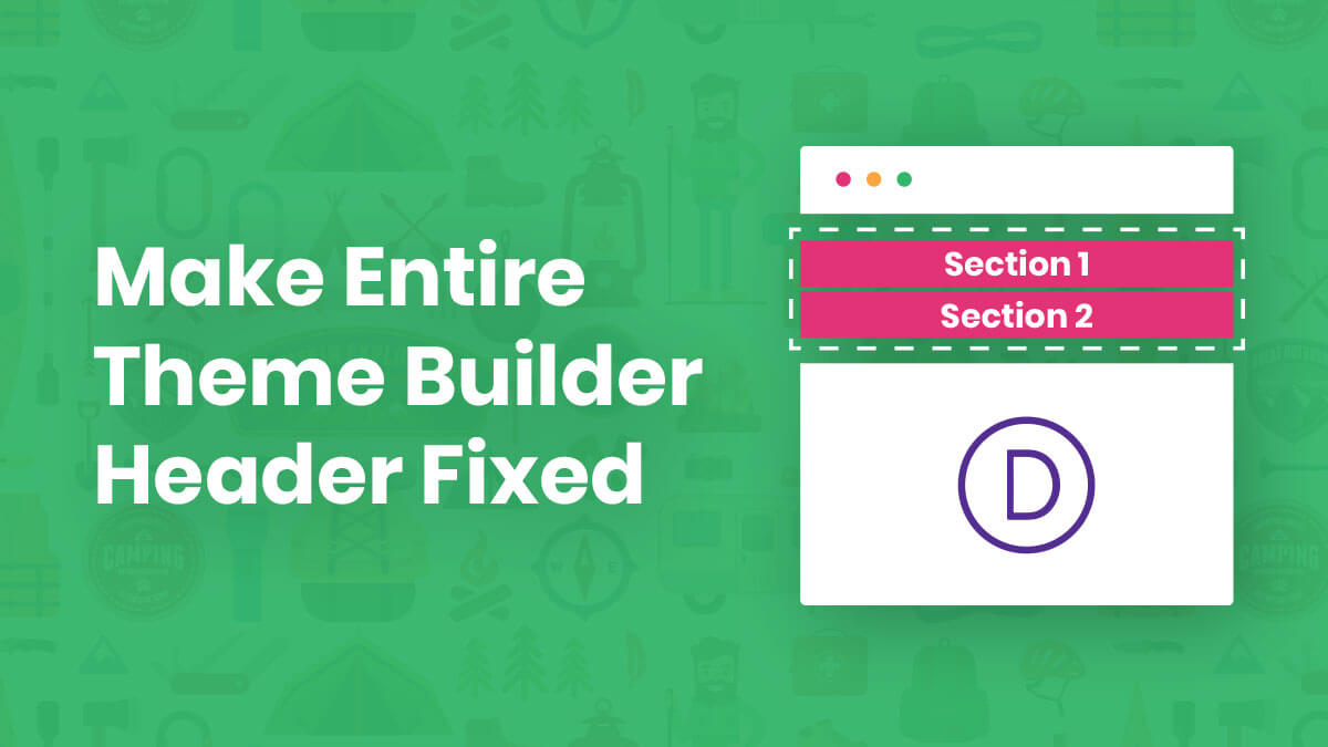 How To Make The Entire Divi Theme Builder Fixed with Two Sections Tutorial by Pee-Aye Creative