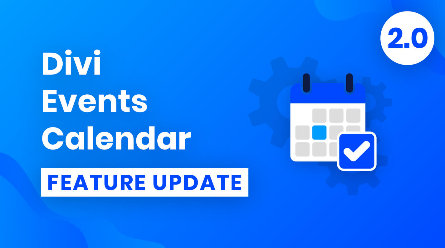 Divi Events Calendar Feature Update 2.0