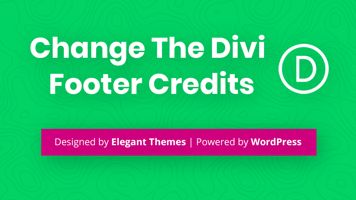 How To Change The Divi Footer Credits