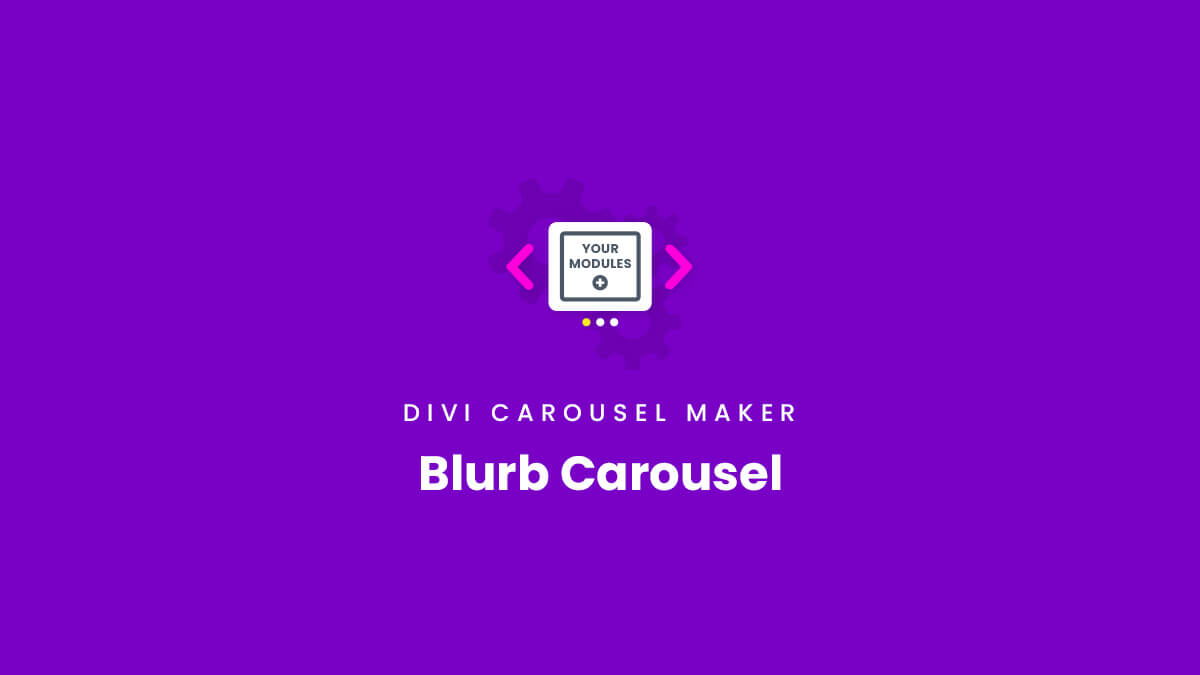 How To Make A Blurb Module Carousel Divi Carousel Maker Plugin by Pee Aye Creative