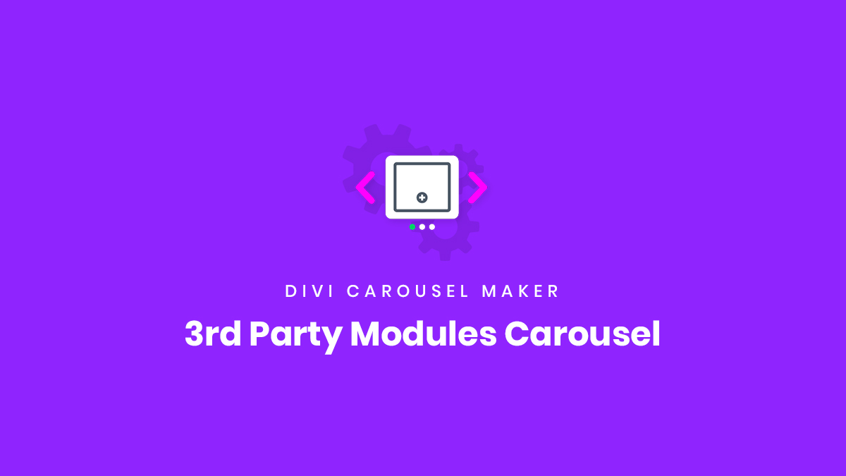 How To Use 3rd Party Modules In A Carousel with the Divi Carousel Maker Plugin by Pee Aye Creative