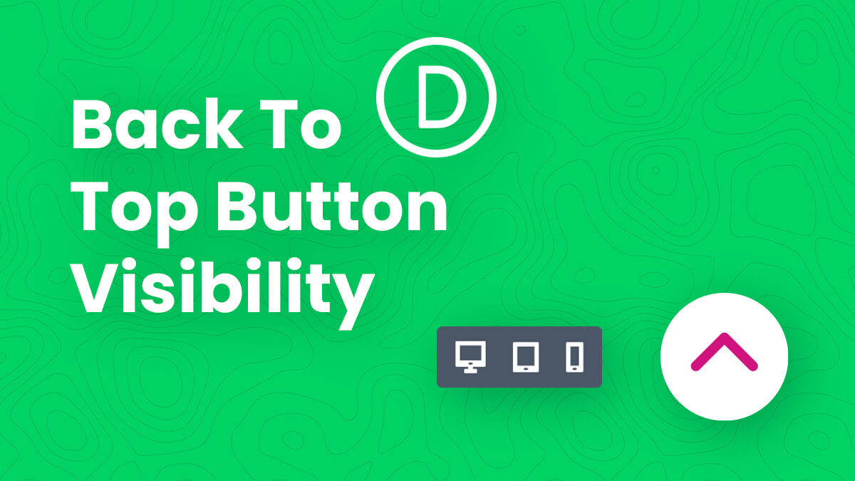 How To Enable Or Disable The Back To Top Button Visibility Per Device In Divi Tutorial by Pee Aye Creative