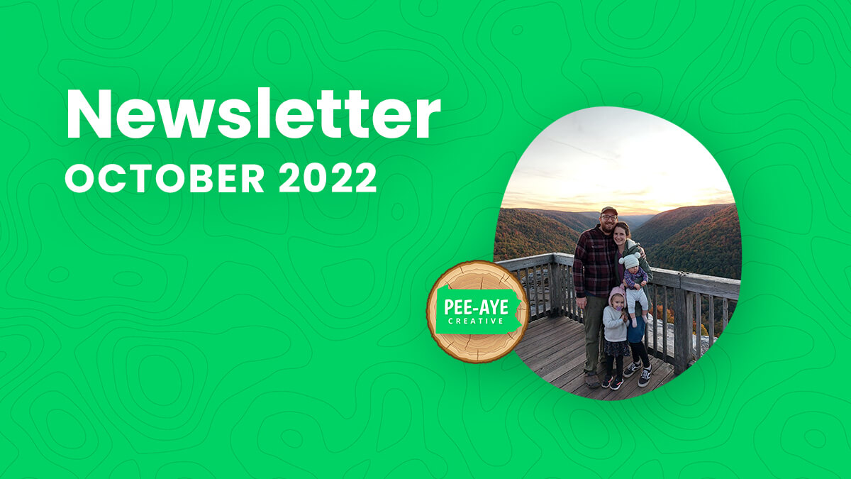 Pee-Aye Creative Monthly Newsletter For October 2022
