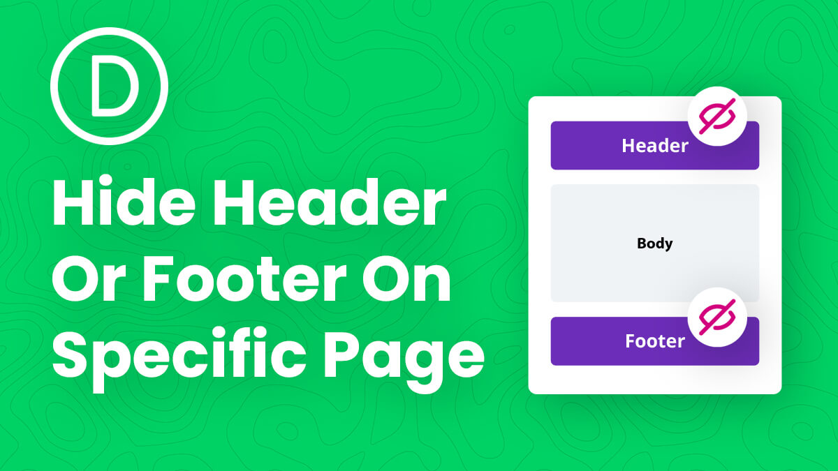 How To Hide The Divi Header Or Footer On Specific Pages