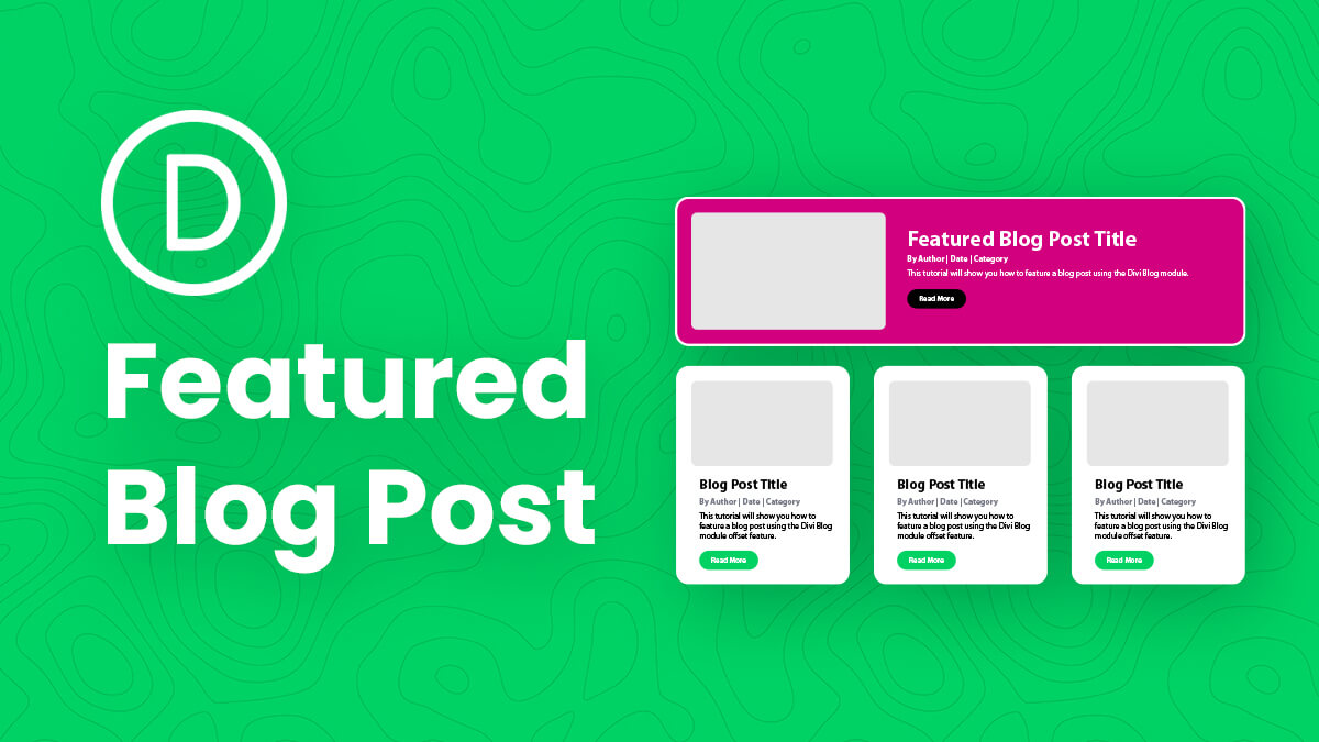 How To Show A Featured Blog Post In Divi