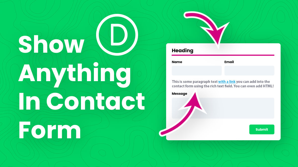 How To Show Headings, Dividers, Text, Images, Links, And More In An HTML Field In The Divi Contact Form
