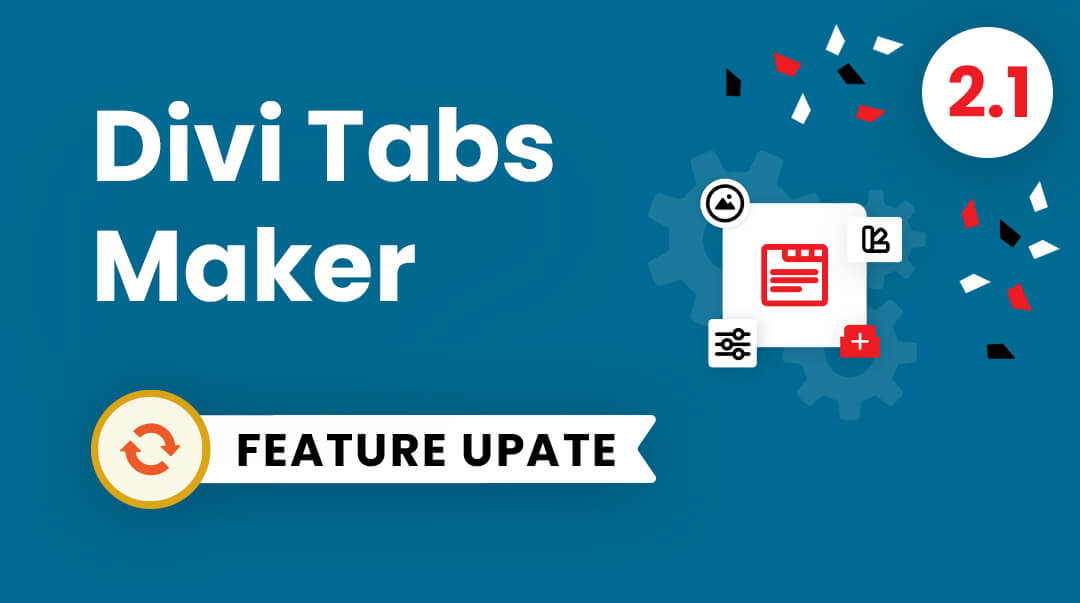 Divi Tabs Maker Plugin Feature Update 2.1