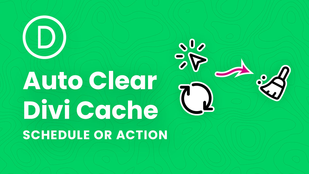 How To Automatically Clear Divi Static CSS Cache Based On A Schedule Or Actions