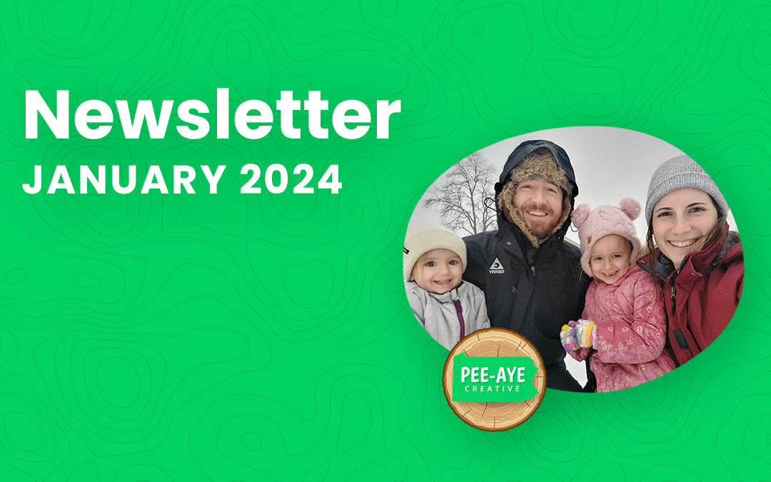 Pee-Aye Creative Monthly Newsletter For January 2024